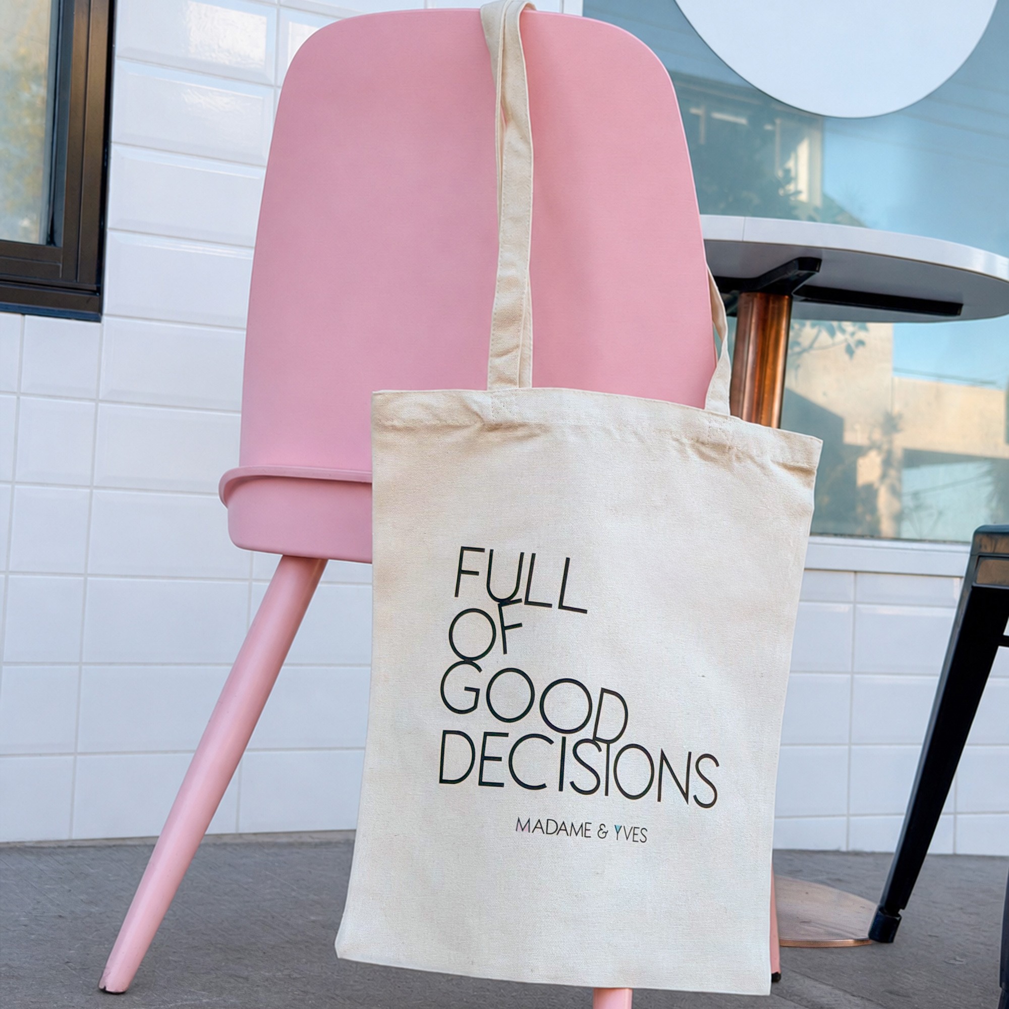 Good Decisions Tote